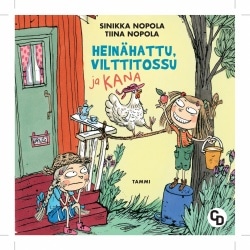 Heinähattu, Vilttitossu ja kana (CD)