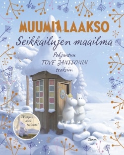 Muumilaakso. Seikkailujen maailma