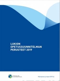 Lukion opetussuunnitelman perusteet 2019