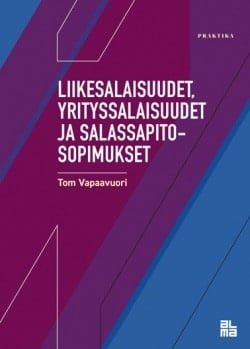 Yrityssalaisuudet, liikesalaisuudet ja salassapitosopimukset