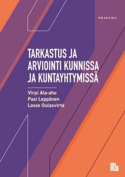 Tarkastus ja arviointi kunnissa ja kuntayhtymissä