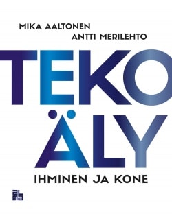 Tekoäly : ihminen ja kone