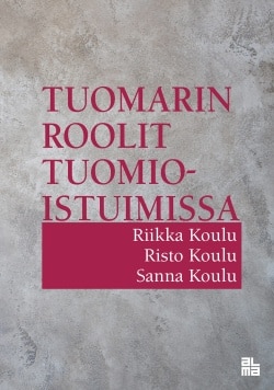 Tuomarin roolit tuomioistuimissa