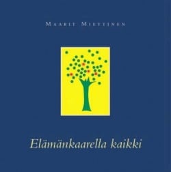 Elämänkaarella kaikki