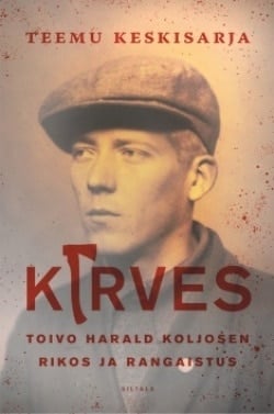 Kirves : Toivo Harald Koljosen rikos ja rangaistus