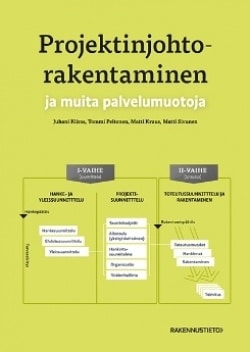 Projektinjohtorakentaminen : ja muita palvelumuotoja