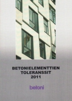 Betonielementtien toleranssit 2011