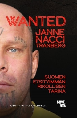 Wanted : Suomen etsityimmän rikollisen tarina