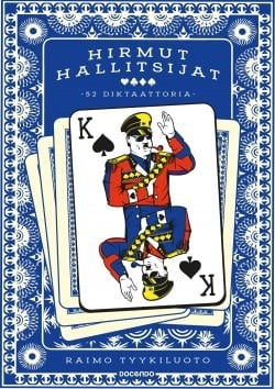 Hirmut hallitsijat : 52 diktaattoria