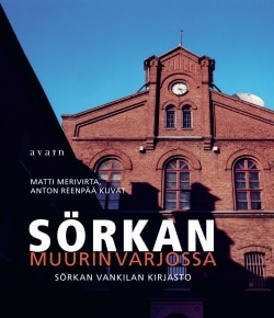 Sörkan muurin varjossa : Sörkan vankilan kirjasto