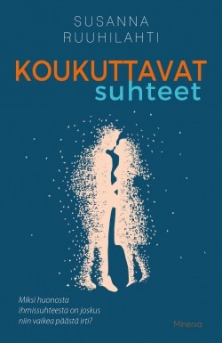 Koukuttavat suhteet