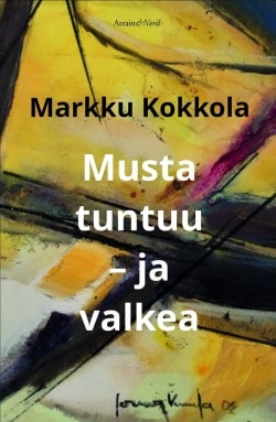 Musta tuntuu – ja valkea : runoja