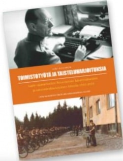 Toimistotyötä ja taisteluharjoituksia : Lapin rajavartioston Rovaniemen kasarmialueiden ja varusmieskoulutuksen historia 1919-20