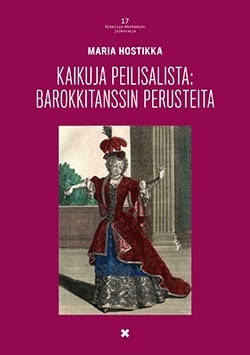 Kaikuja peilisalista : Barokkitanssin perusteita