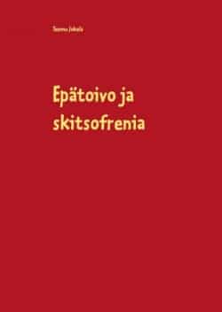 Epätoivo ja skitsofrenia