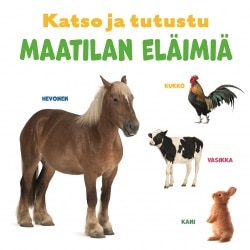 Maatilan eläimiä (katselukirja) : katso ja tutustu