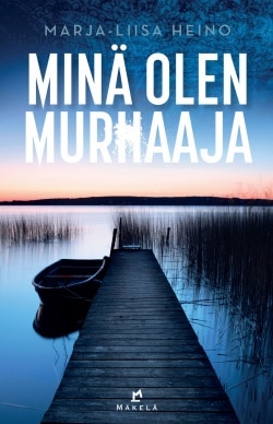 Minä olen murhaaja