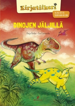 Dinojen jäljillä  (TA-VU-TET-TU SUUR-AAK-KO-SIN)