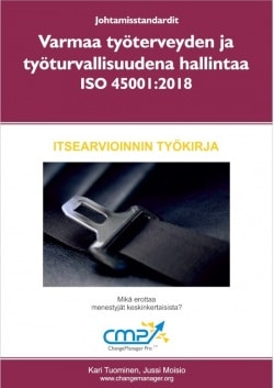 Varmaa työterveyden ja työturvallisuuden hallintaa : ISO 45001:2018