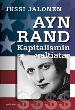 Ayn Rand : kapitalismin valtiatar