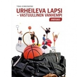 Urheileva lapsi – vastuullinen vanhempi