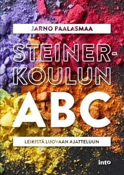 Steinerkoulun ABC : leikistä luovaan ajatteluun