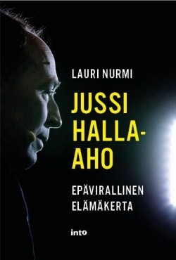 Jussi Halla-aho : epävirallinen elämäkerta