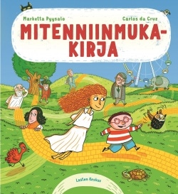 Mitenniinmuka-kirja : ilmiösarja