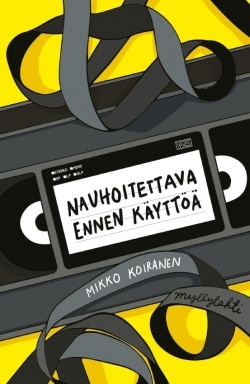 Nauhoitettava ennen käyttöä