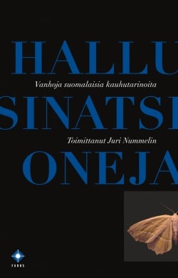 Hallusinatsioneja : vanhoja suomalaisia kauhutarinoita