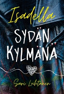 Isadella – sydän kylmänä