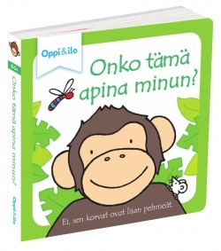 Onko tämä apina minun? -koskettelukirja 0-3 v