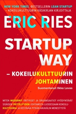 Startup way – kokeilukulttuurin johtaminen