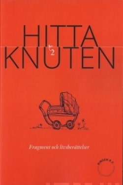 Hitta knuten 2 : fragment och livsberättelser