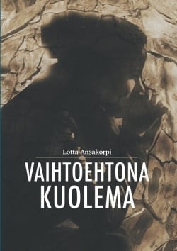 Vaihtoehtona kuolema