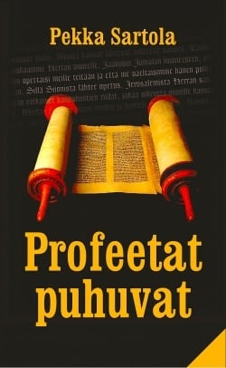 Profeetat puhuvat : kuka on oikea profeetta?