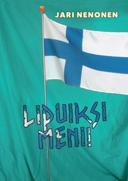 Lipuiksi meni!