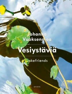 Vesiystäviä : lakefriends