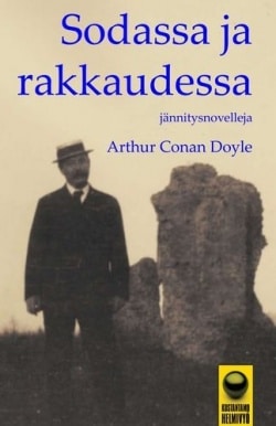 Sodassa ja rakkaudessa : jännitysnovelleja