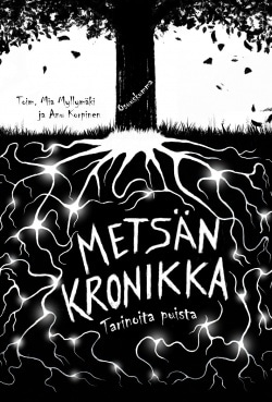 Metsän kronikka : tarinoita puista