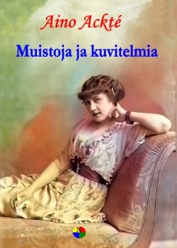 Muistoja ja kuvitelmia : novellikokoelma