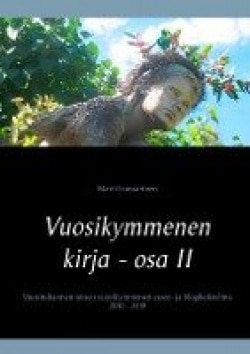 Vuosikymmenen kirja osa 2 : elämä on laiffii