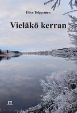 Vieläkö kerran