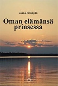 Oman elämänsä prinsessa