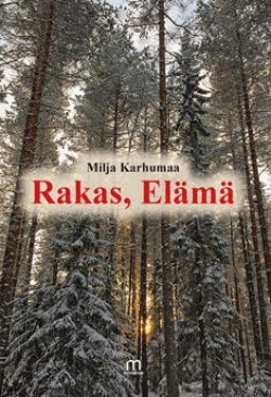 Rakas, elämä