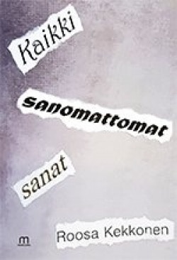 Kaikki sanomattomat sanat