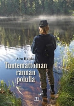 Tuntemattoman rannan polulla