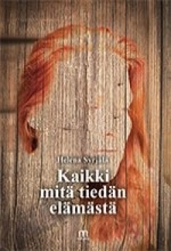 Kaikki mitä tiedän elämästä