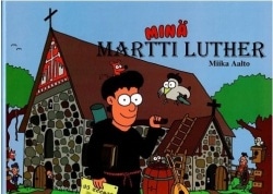 Minä Martti Luther