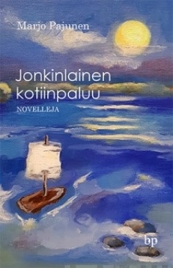 Jonkinlainen kotiinpaluu : novelleja